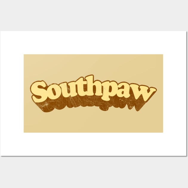 Southpaw - Left Handed Typography Design Wall Art by DankFutura